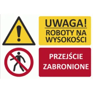 Znak Roboty na wysokości- przejście wzbronione (T010)