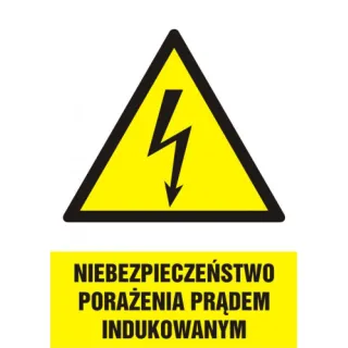 Znak Niebezpieczeństwo porażenia prądem indukowanym na Folii Samoprzylepnej (HA013)