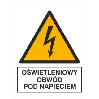 Znak oświetleniowy obwód pod napięciem na płycie PCV (330-07)