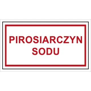 Znak pirosiarczany sodu na Folii Samoprzylepnej (815-04)