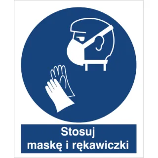 Znak stosuj maskę i rękawiczki na płycie PCV (429)