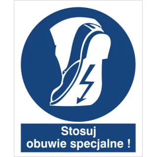 Znak stosuj obuwie specjalne na płycie PCV (421)
