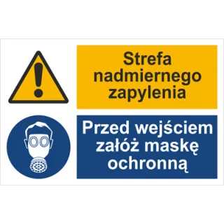 Znak Strefa nadmiernego zapylenia. Przed wejściem załóż maskę ochronną na płycie PCV (520-07)