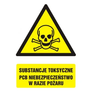 Znak Substancje toksyczne PCB. Niebezpieczeństwo w razie pożaru na Folii Samoprzylepnej (GF008)