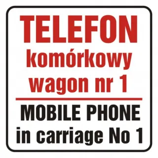 Znak Telefon komórkowy w wagonie nr 1. Mobile phone in carriage no 1 na płycie PCV (SD017)