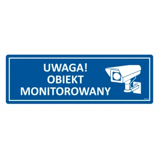 Znak Uwaga obiekt monitorowany na Folii Samoprzylepnej (NE000-13)