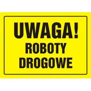 Znak Uwaga! Roboty drogowe na płycie HIPS (OA069)
