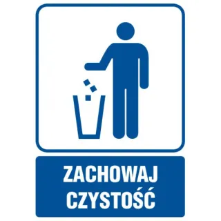 Znak Zachowaj czystość - kosz na odpadki na Folii Samoprzylepnej (RB007)