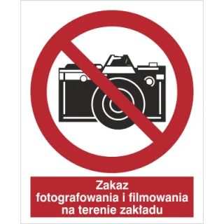 Znak zakaz fotografowania i filmowania na terenie zakładu na Folii Samoprzylepnej (609-01)