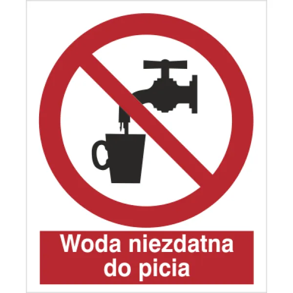 Znak zakaz picia wody na Folii Samoprzylepnej (603)