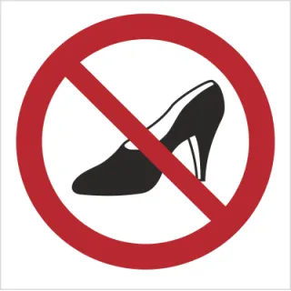 Znak Zakaz używania obuwia na wysokim obcasie na Folii Samoprzylepnej (640)
