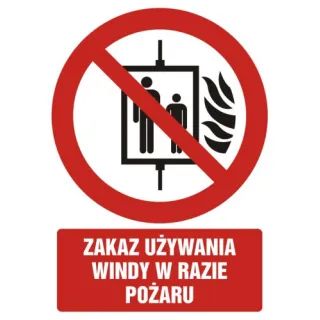 Znak zakaz używania windy w razie pożaru na Folii Samoprzylepnej (GC086)
