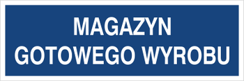 Znak magazyn gotowego wyrobu (801-125)